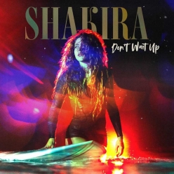 Shakira - Dont Wait Up